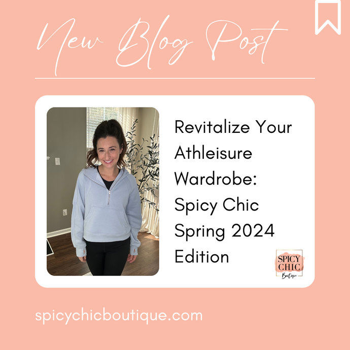 Revitalize Your Athleisure Wardrobe: Spicy Chic Spring 2024 Edition