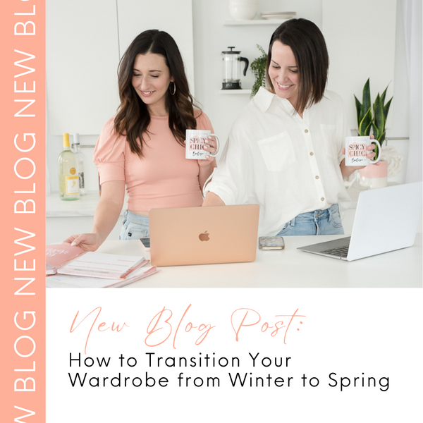 5 Ways to Transition Your Wardrobe for Spring